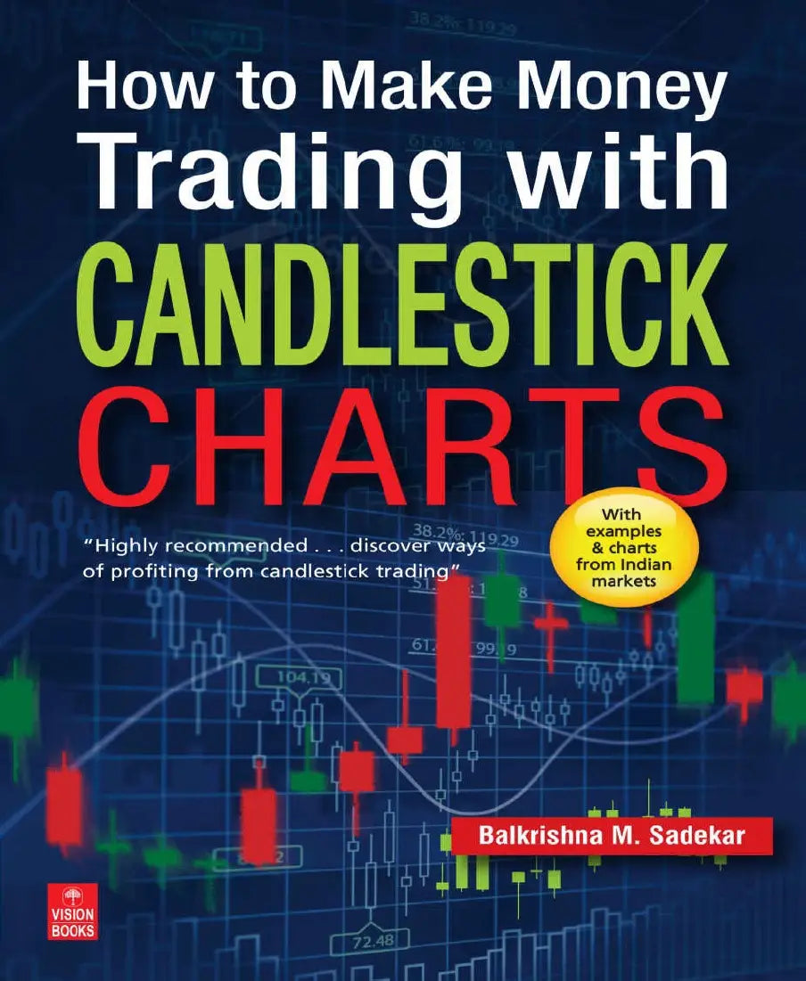 How to Make Money Trading with Candelstick Charts - N.A 1st Edition